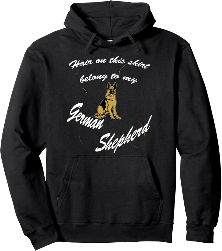 Haare auf dem Shirt gehören zu meinem deutschen Schäferhund Pullover Hoodie