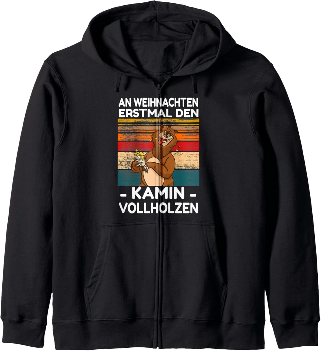 An Weihnachten erstmal den Kamin vollholzen Bär Kapuzenjacke