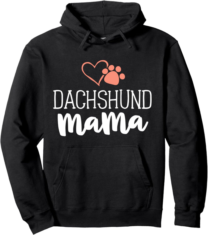 Dachshund Mama Shirt Dog Owner Gifts For Women Mother Pullover Hoodie