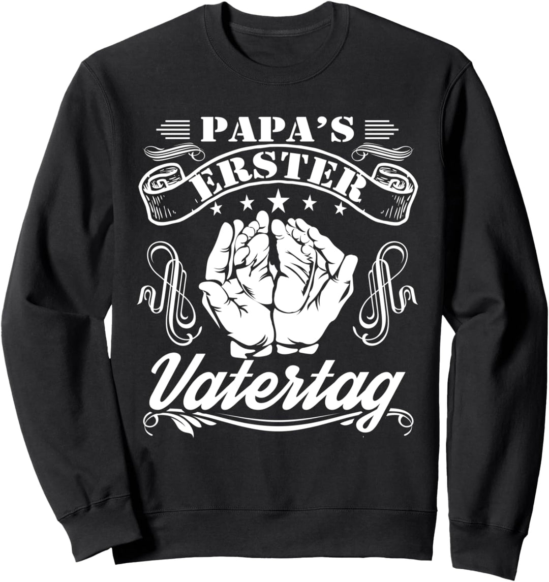 Papa's Erster Vatertag Vater Baby Füsse Papa Dad Sweatshirt
