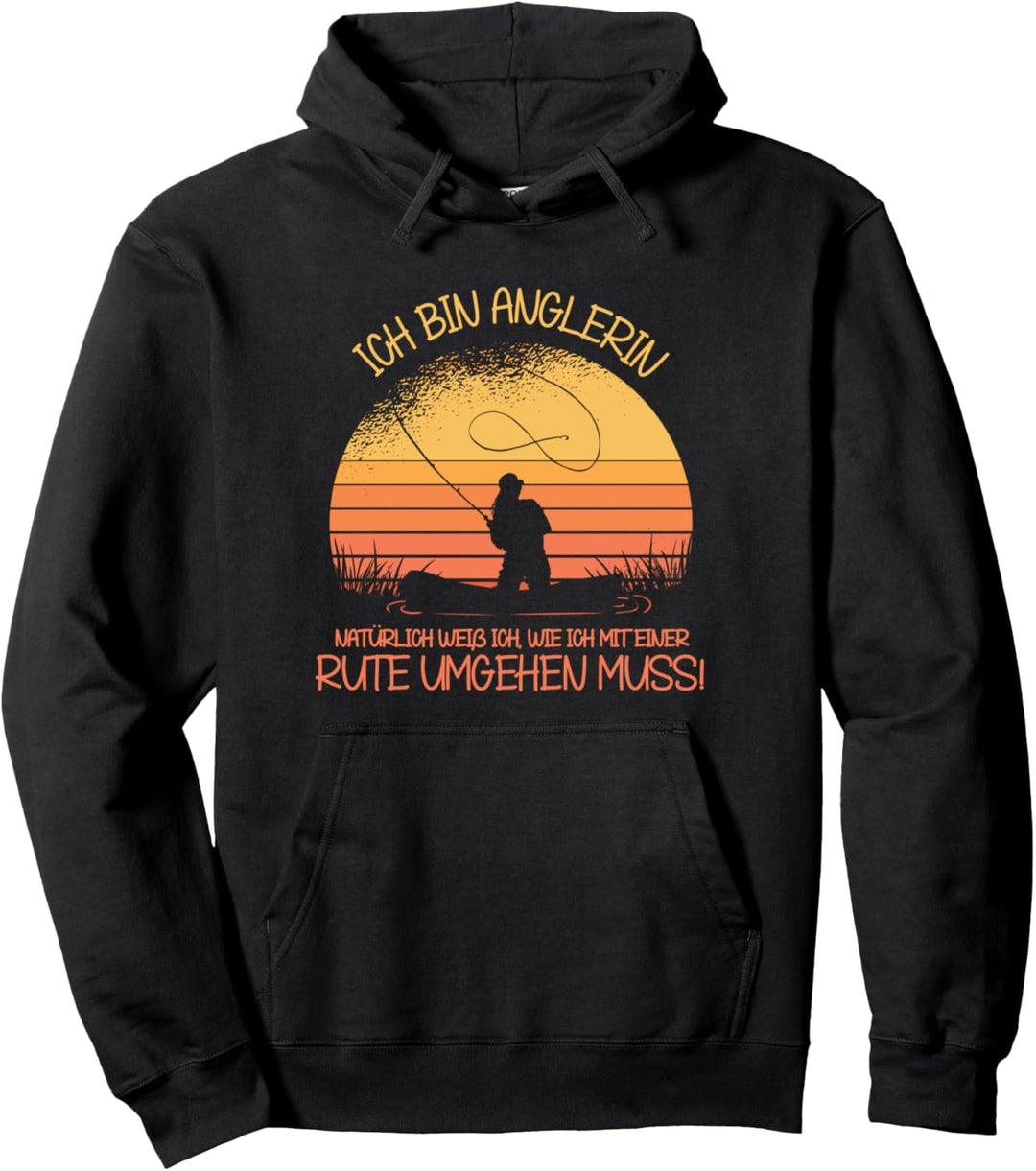 Ich Bin Anglerin | Muttertag Fischerin Lustiges Anglerin Pullover Hoodie