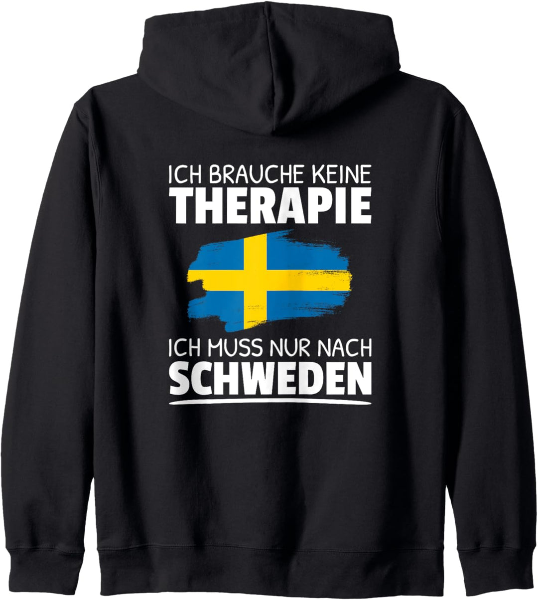 Ich Brauche Keine Therapie Ich Muss Nur Nach Schweden Kapuzenjacke