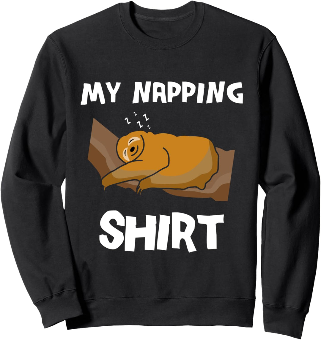 Faultier Schlafanzug Schlummern Mein Schlaf Sweatshirt