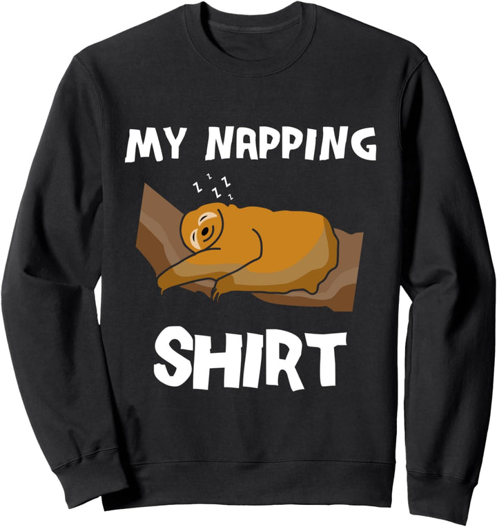 Faultier Schlafanzug Schlummern Mein Schlaf Sweatshirt