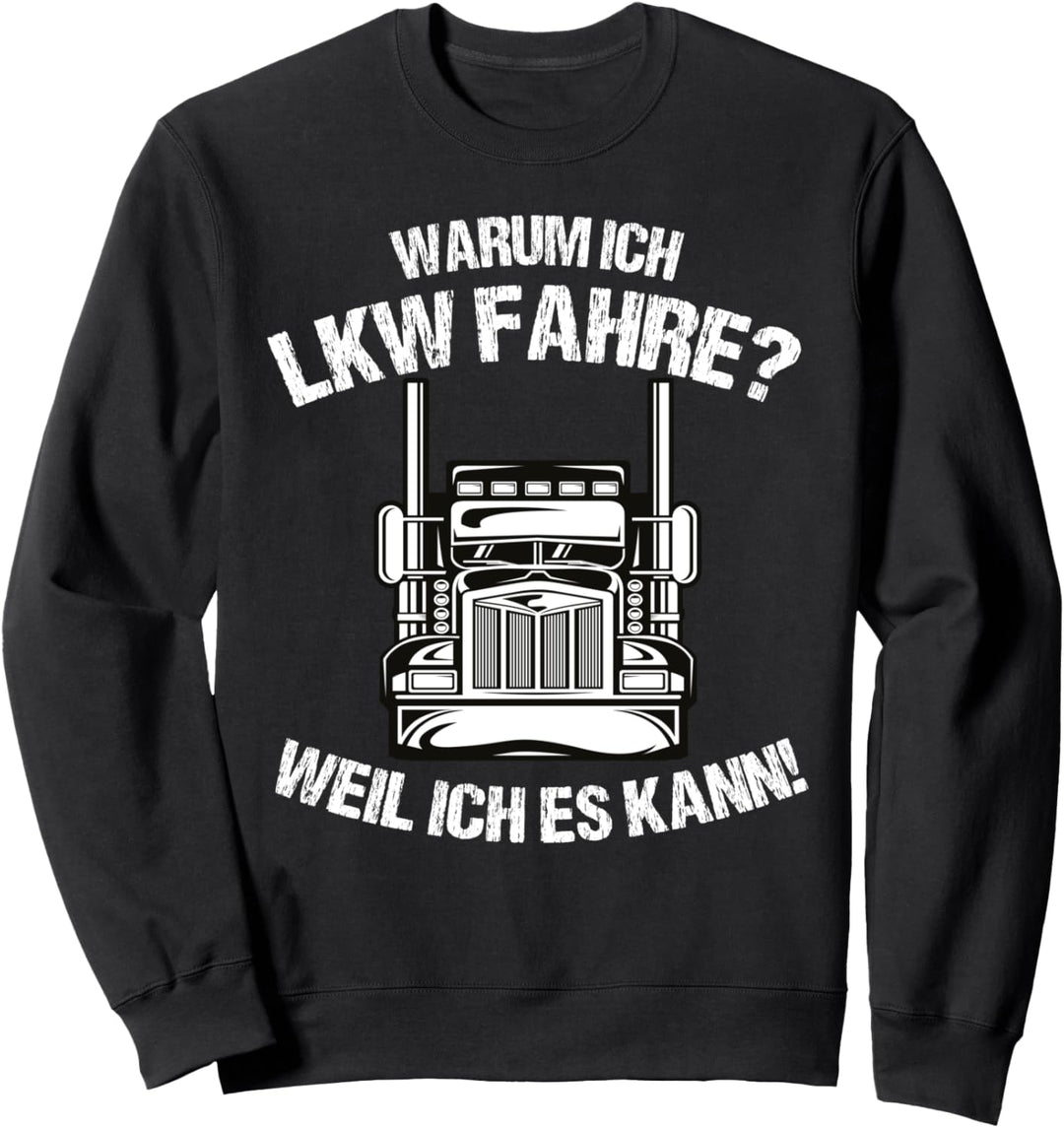 LKW Fahrer Brummi Kraftfahrer Namensschild LKW Zubehör Sweatshirt
