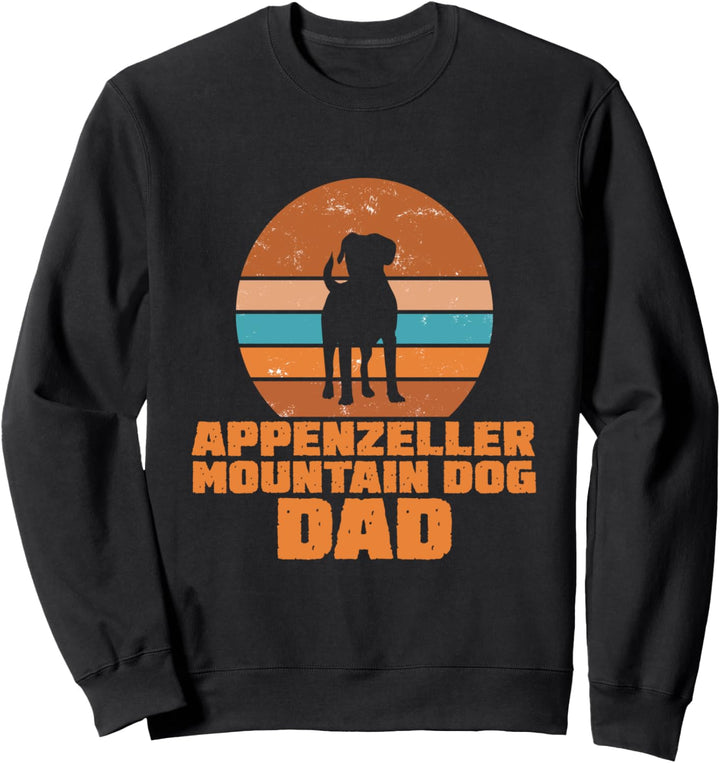 Appenzeller Mountain dog Dad Appenzeller Sennenhund Sweatshirt
