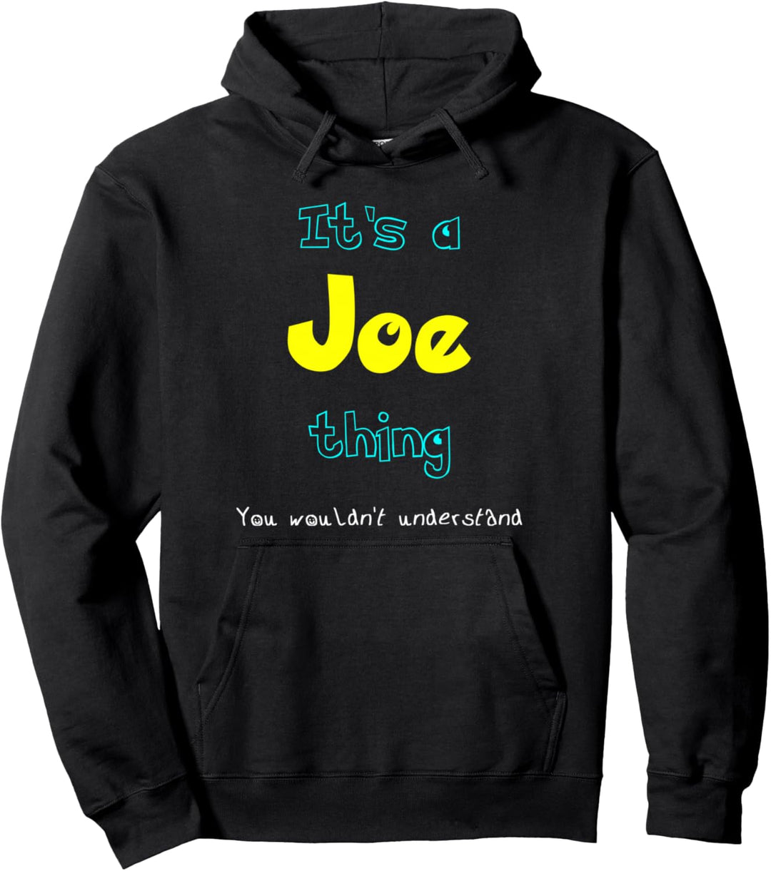 Es ist ein Joe Thing, lustiger personalisierter Vorname Pullover Hoodie