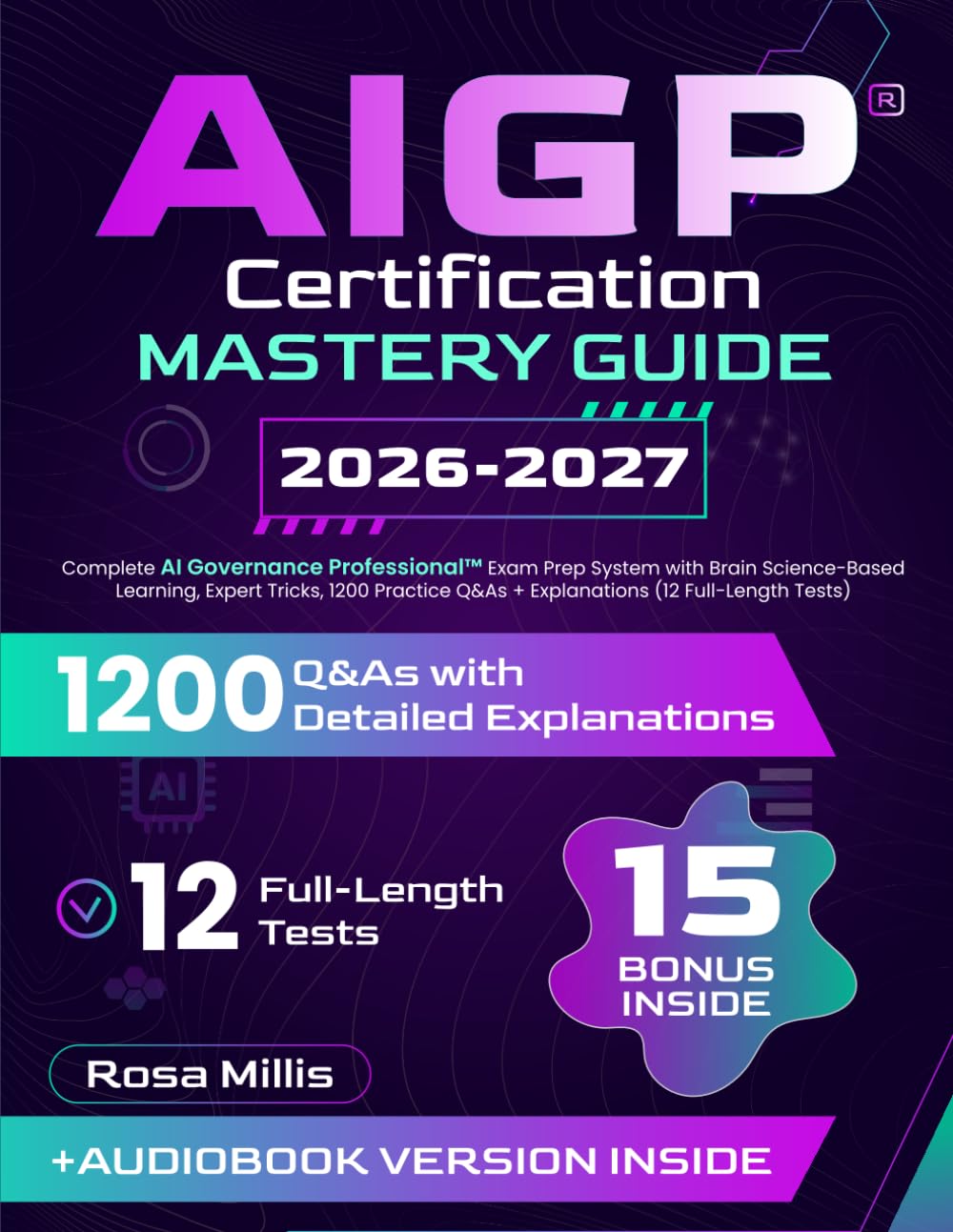 AIGP Certification Mastery Guide: Complete AI Governance Professional Exam Prep System with Brain Sc