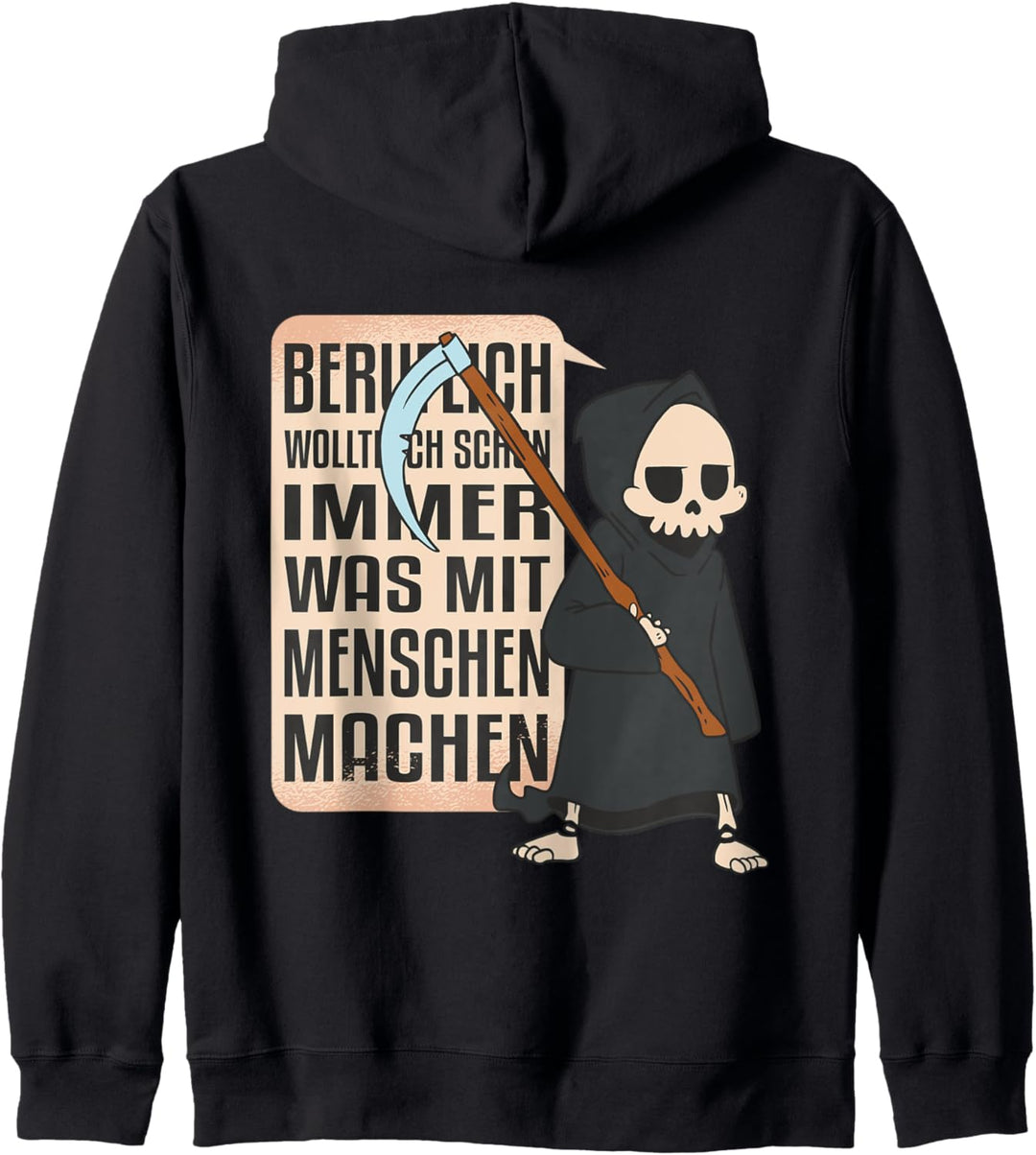 Beruflich Wollte Ich Schon Immer Was Mit Menschen Machen Kapuzenjacke