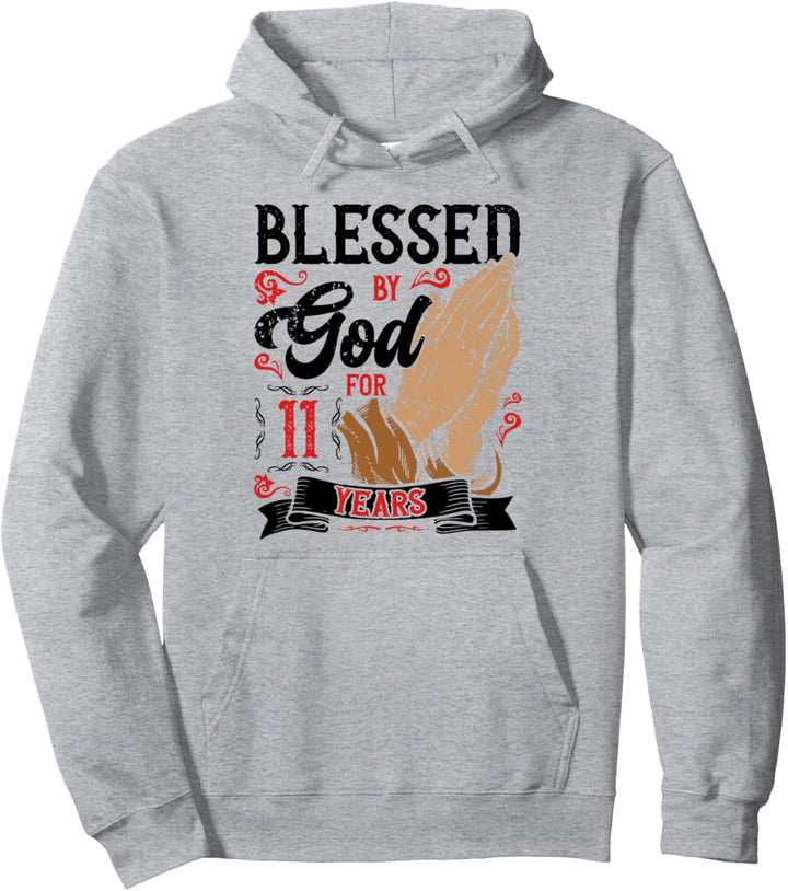 Religiöses Thema zum 11. Geburtstag, gesegnet von Gott seit 11 Jahren Pullover Hoodie