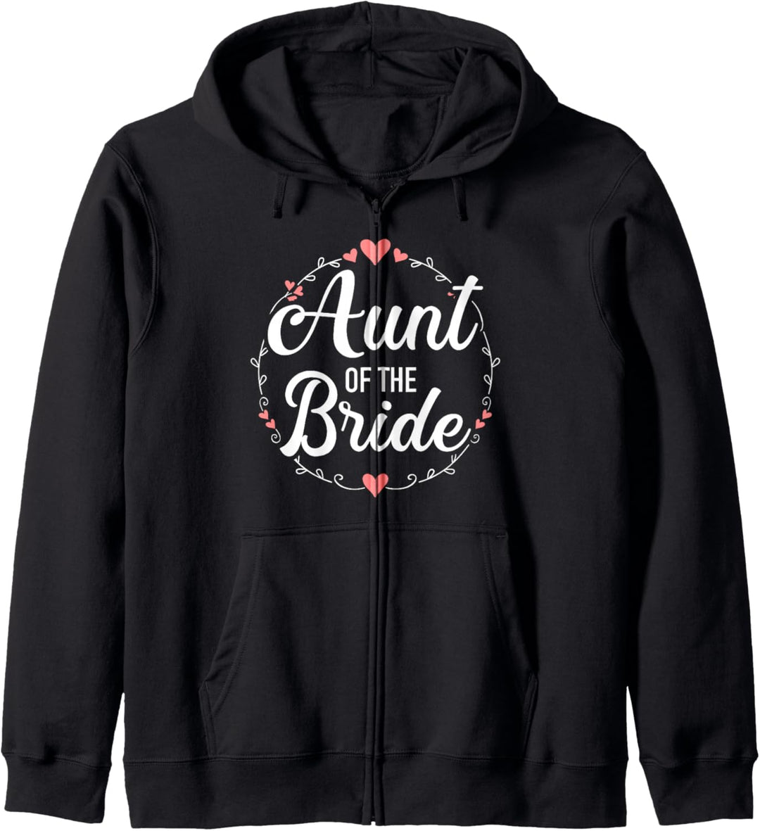 Tante der Braut für Hochzeit oder JGA Kapuzenjacke