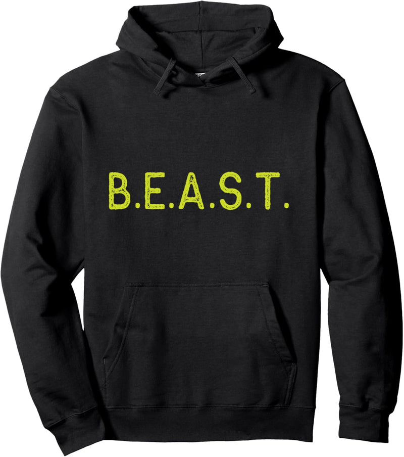 B.E.A.S.T. Fitness For Men Funny Pullover Hoodie