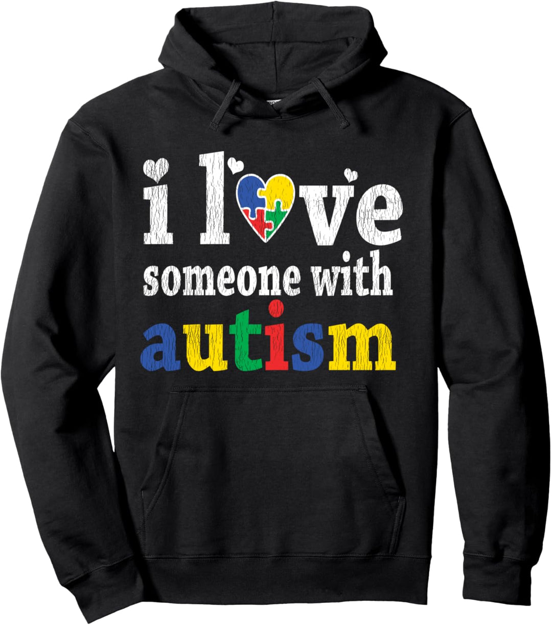 I Love someone Autism Unterstützen Sie Autismus Awareness Pullover Hoodie