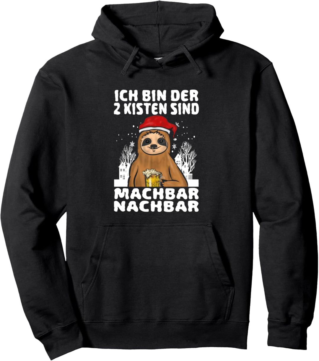 2 Kisten sind machbar Nachbar Faultier Pullover Hoodie