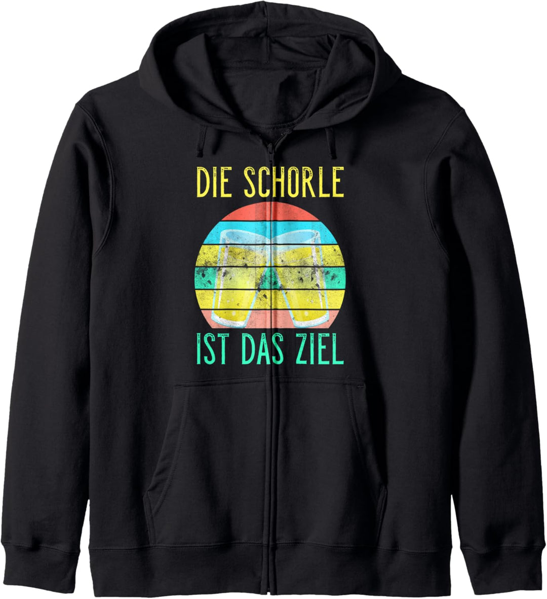 DIE SCHORLE IST DAS ZIEL Pfälzer Weinschorle Weinwanderung Kapuzenjacke