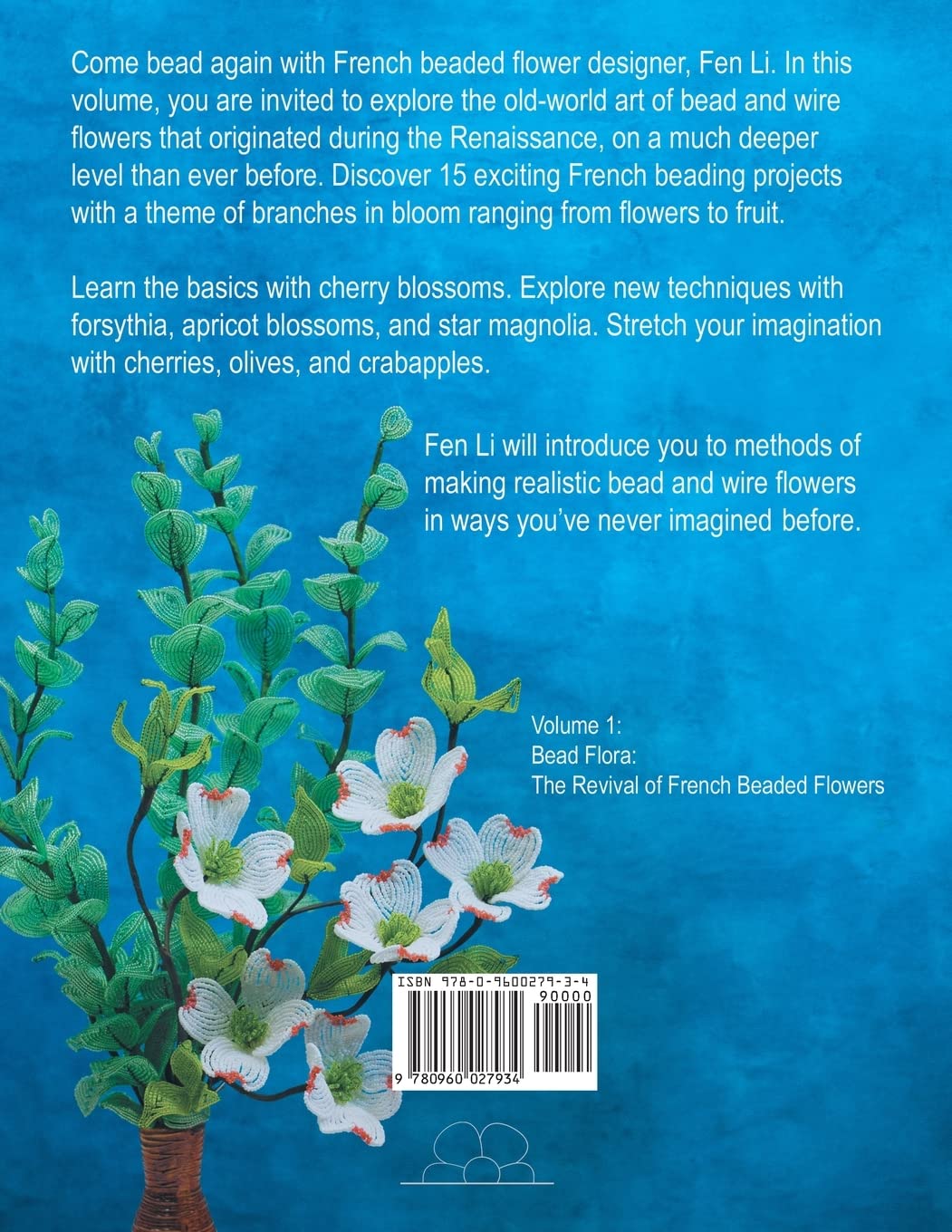 Bead Flora: French Beaded Branches in Bloom, Taschenbuch