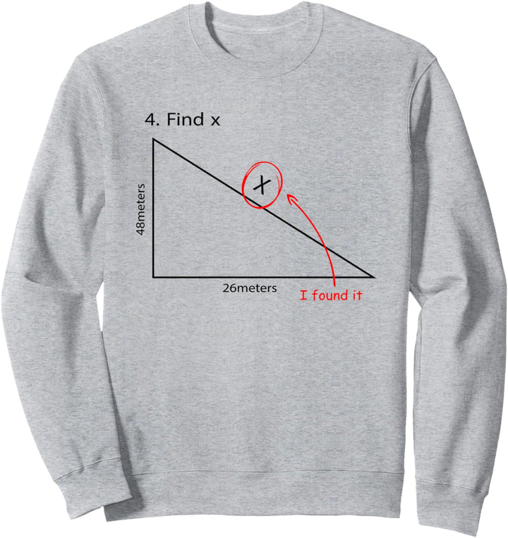Find X Tshirt Lustige Mathe Aufgabe FindX I Found It Sweatshirt