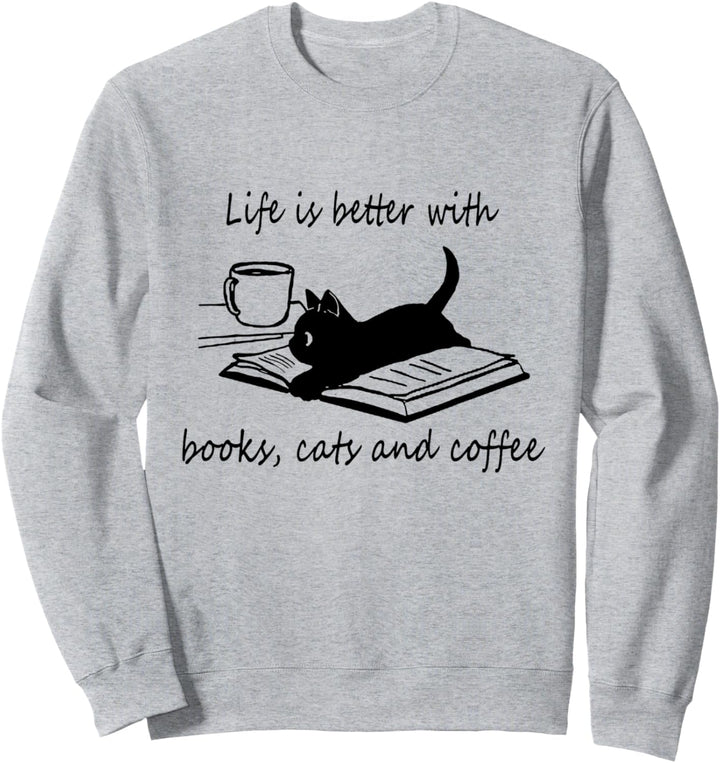 Life Is Better With Books Cats And Coffee - black cat lover Sweatshirt