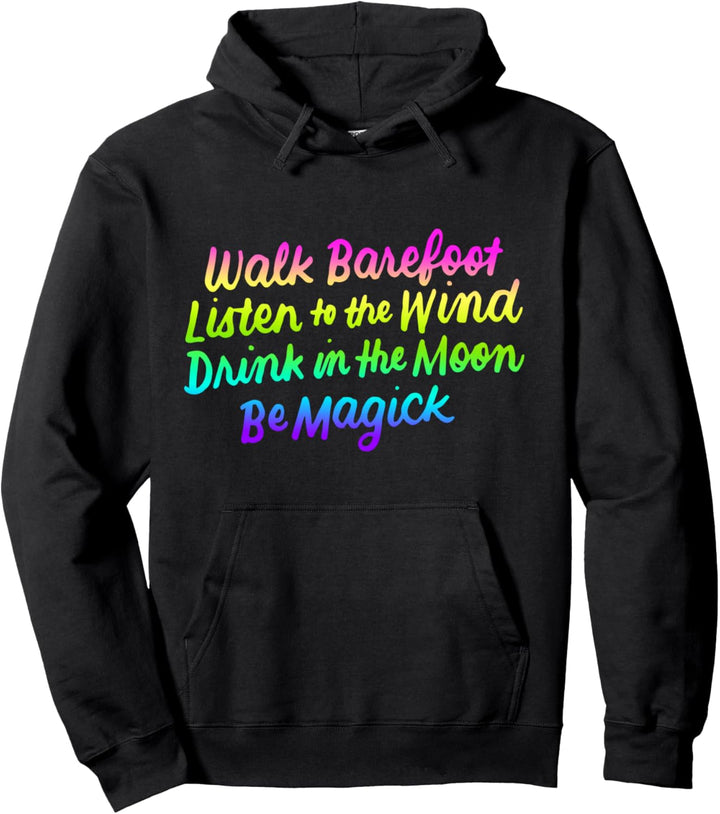 Gehen Sie Barfuss Hören Sie den Wind Nette Hexe Geschenke Pullover Hoodie