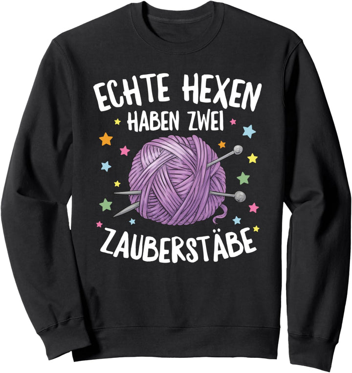 Echte Hexen haben zwei Zauberstäbe Stricken Wollverrückt Sweatshirt