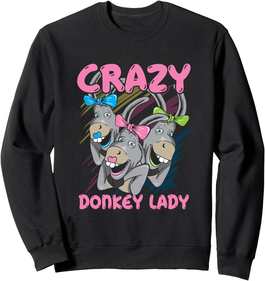Crazy Donkey Lady Funny Esel Sweatshirt