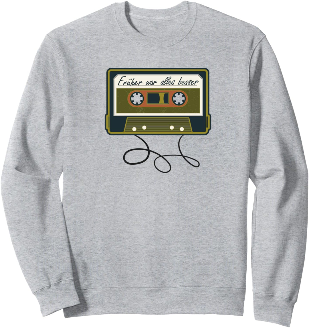 Früher war alles besser! Kaputte Kassette - 80er 90er Jahre Sweatshirt