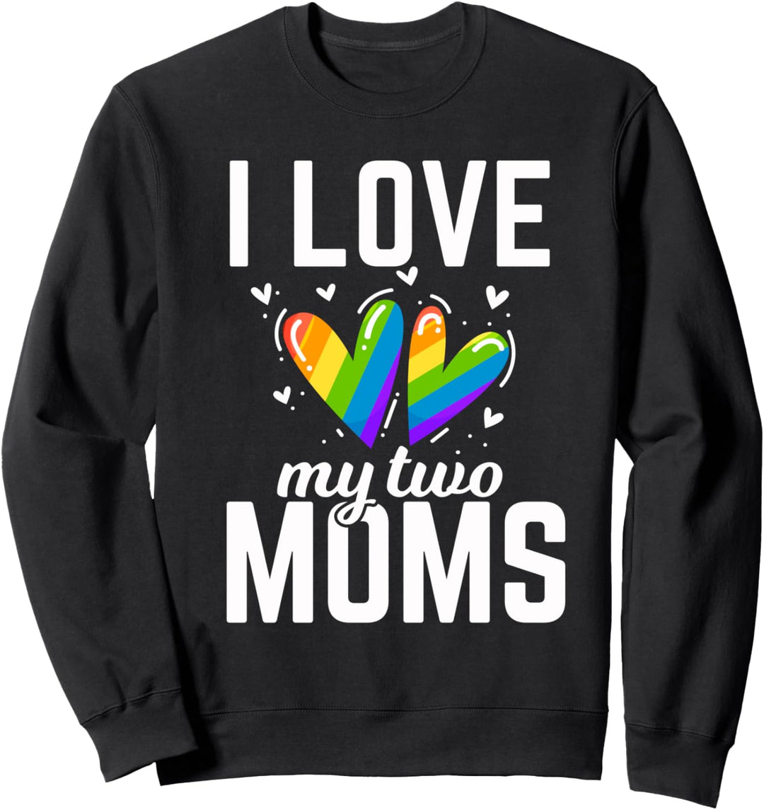Ich liebe meine zwei Mütter Homosexuell Schmetterling Flagge Sweatshirt