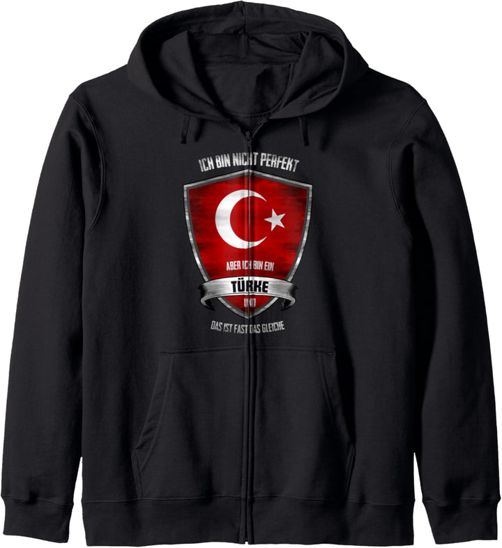Ich bin nicht perfekt aber ich bin ein Türke und das ist... Kapuzenjacke