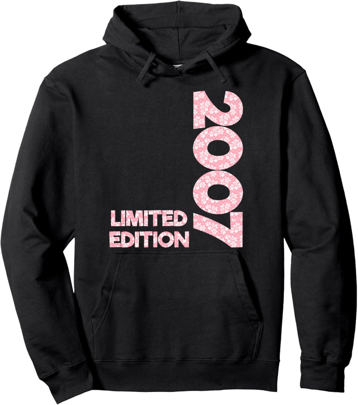 Limited Edition 2007 Geburtstag Frauen Mädchen 2007 Geboren Pullover Hoodie