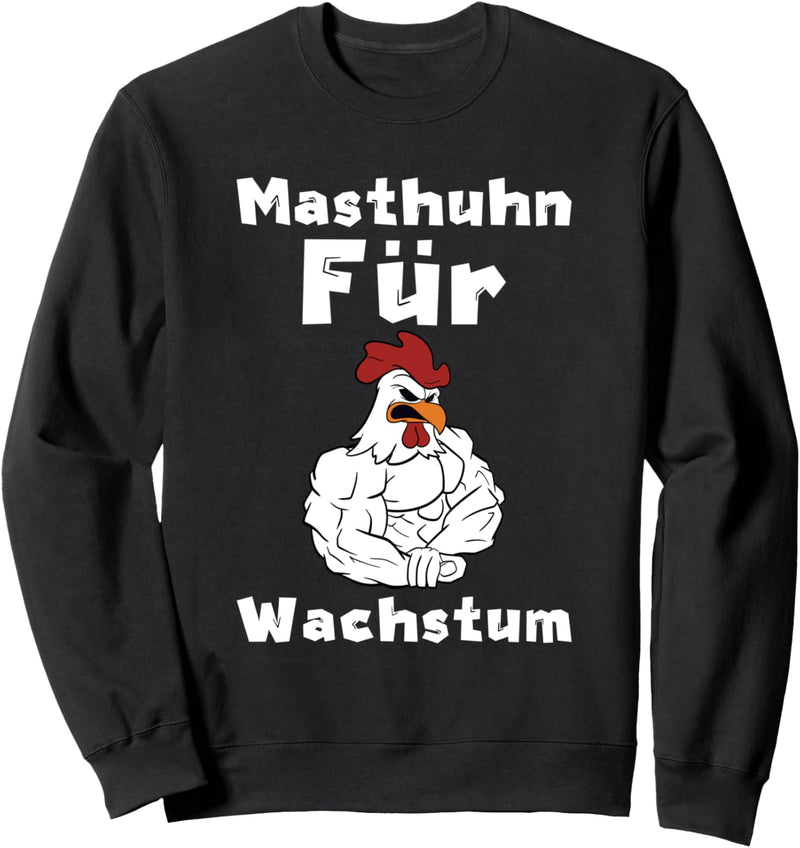 Fitness Bodybuilding Masthuhn für Wachstum Sweatshirt