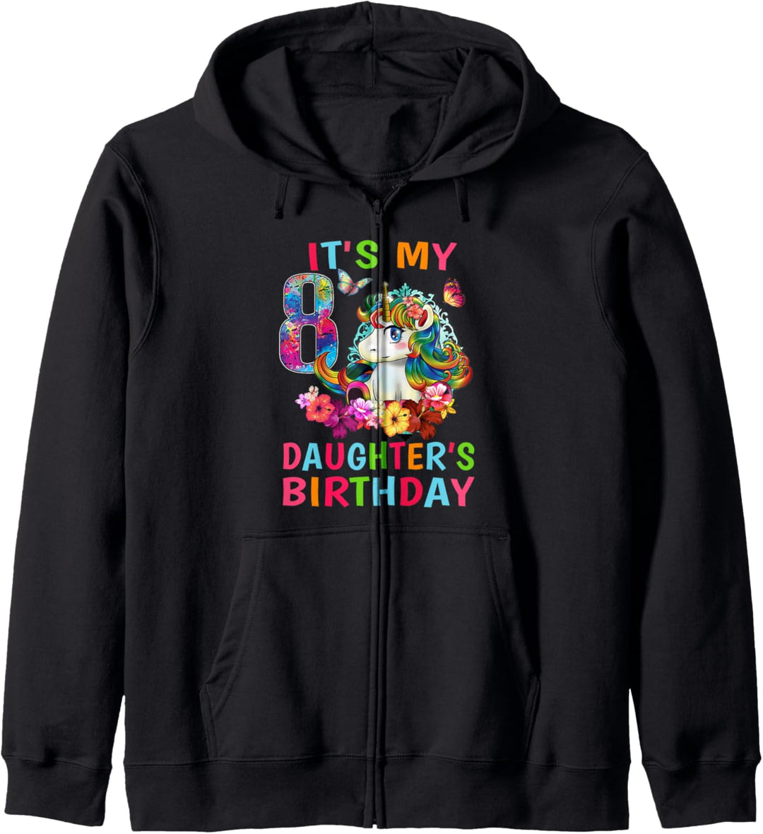 Mom of the Birthday Unicorn Girl My Daughters 8th Birthday Kapuzenjacke