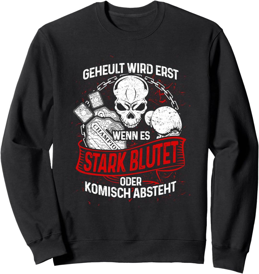 Boxer heulen nicht - Lustiges Boxsport Boxen Sweatshirt