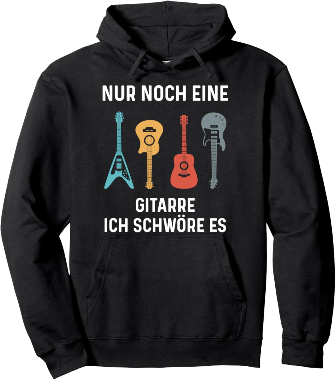 Gitarrist Nur Noch Eine Gitarre Lustiges Gitarren Spruch Pullover Hoodie