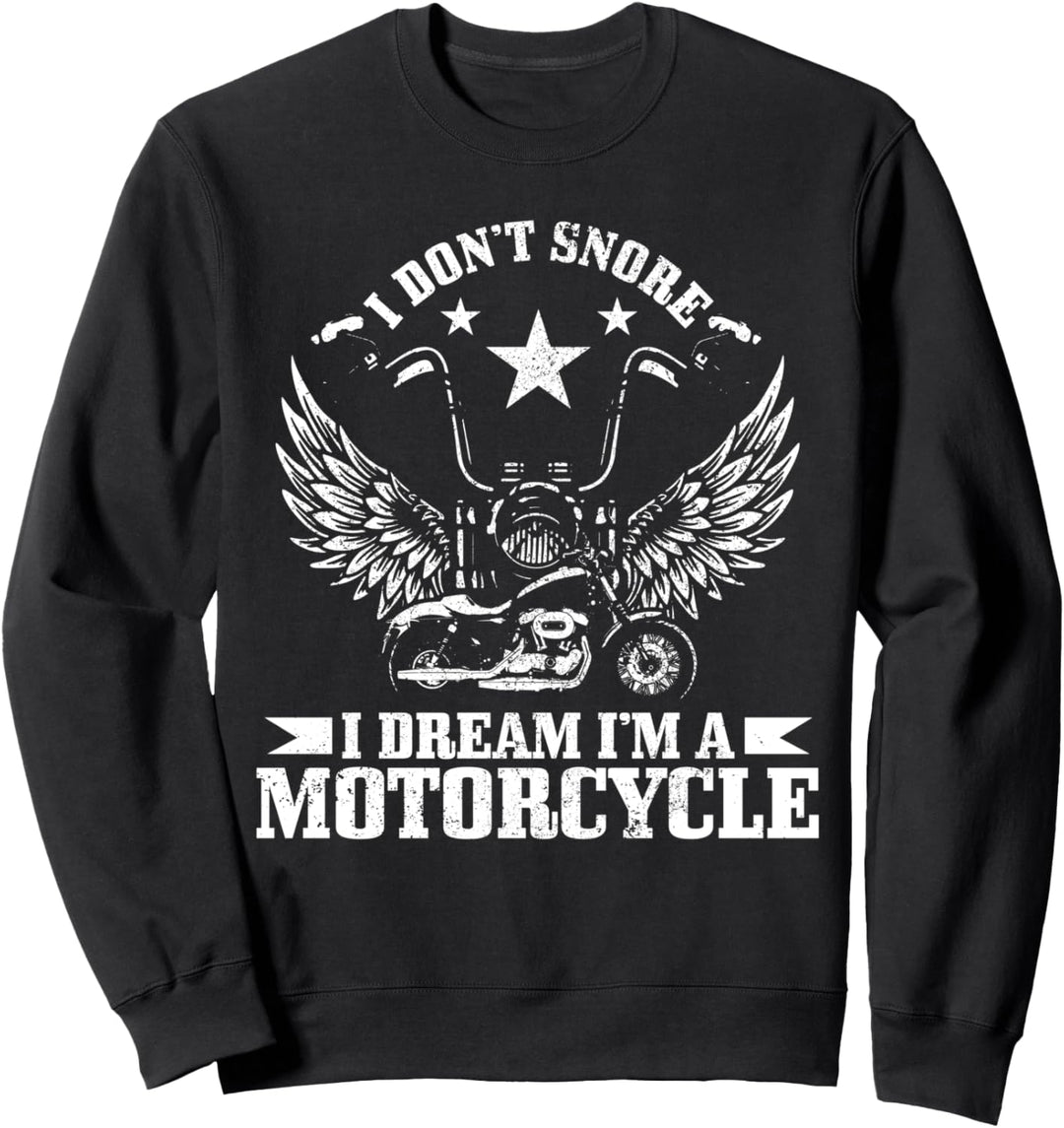 Ich schnarche nicht Ich träume Ich bin ein Motorrad Vintage Lustiger Biker Sweatshirt