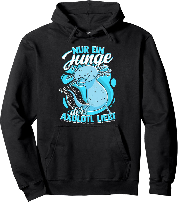 Nur Ein Junge Der Axolotl Liebt Dab Dabbing Axolotl Kinder Pullover Hoodie