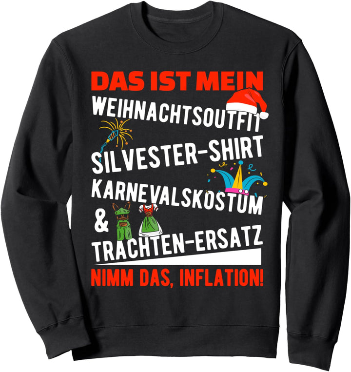 Lustiger Inflation Spruch Weihnachtsoutfit Weihnachten Sweatshirt