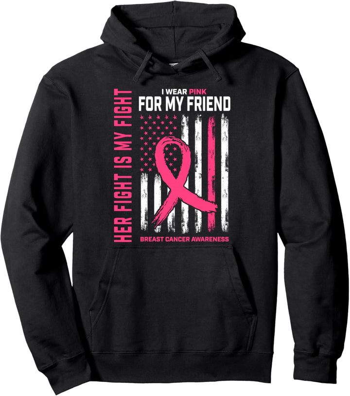 Her Fight Is My Fight I Wear Pink Friend Brustkrebs-Flagge Pullover Hoodie