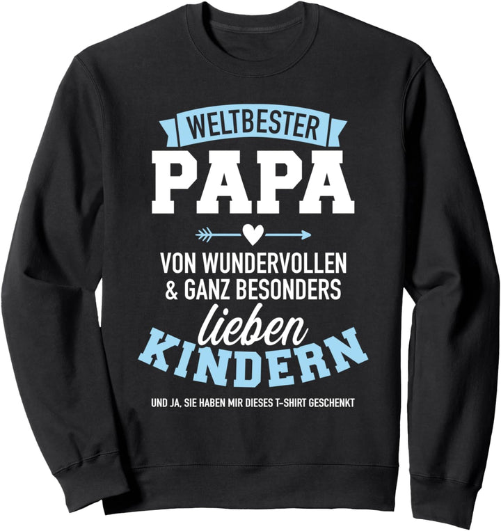 Bester Papa Vater liebe Kinder lustiger Spruch Geschenk Sweatshirt