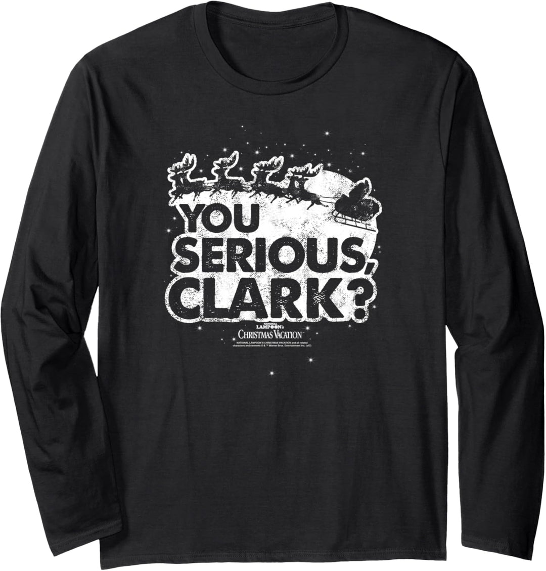 Christmas Vacation You Serious Clark Weihnachten Langarmshirt
