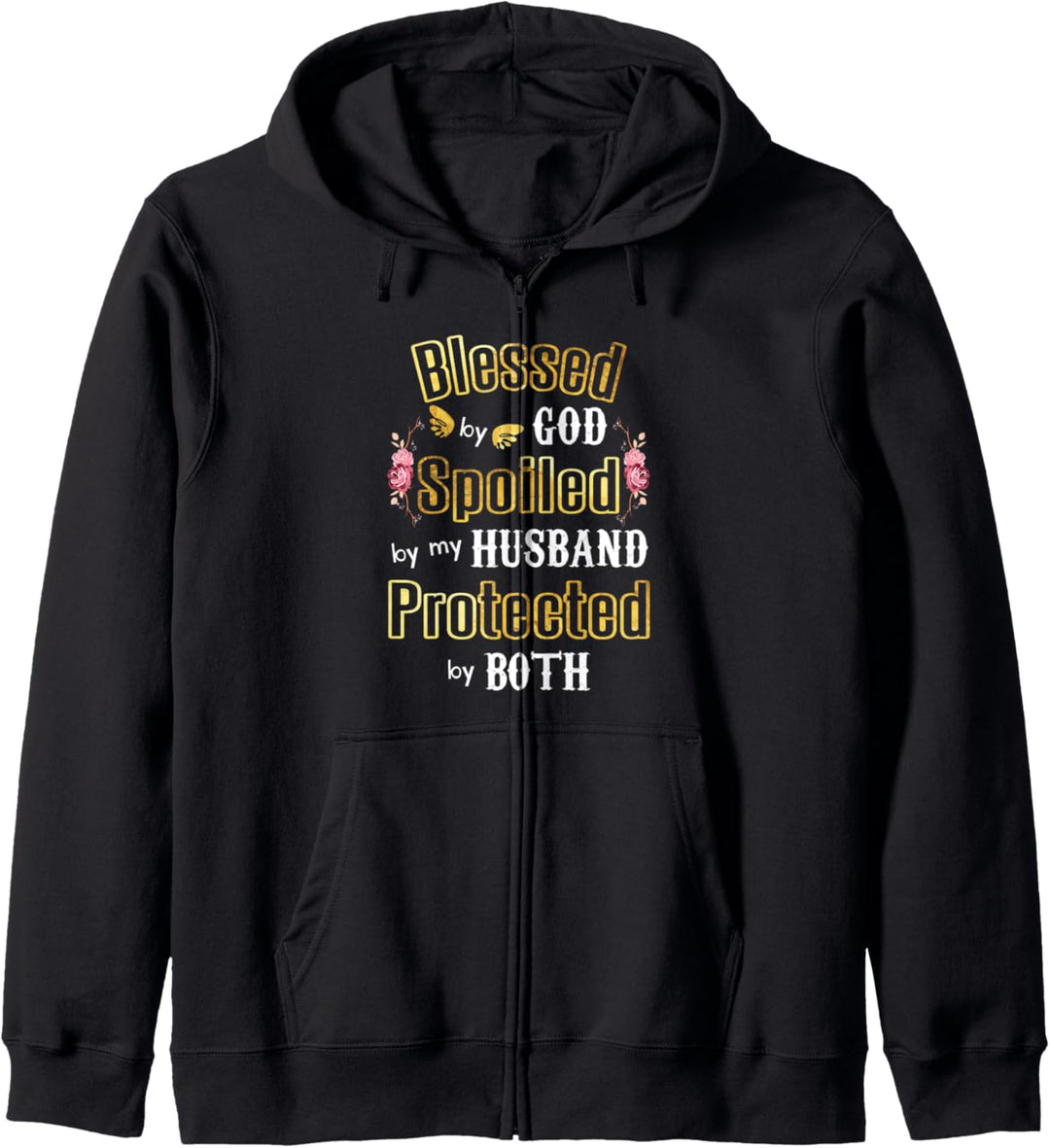 Wife Gifts - Blessed by God Spoiled by My Husband - Wives Kapuzenjacke