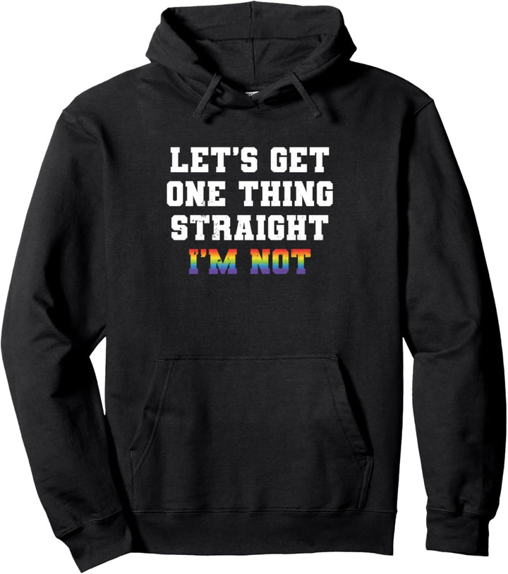 Lassen Sie uns eine Sache gerade bekommen Ich bin nicht Pullover Hoodie