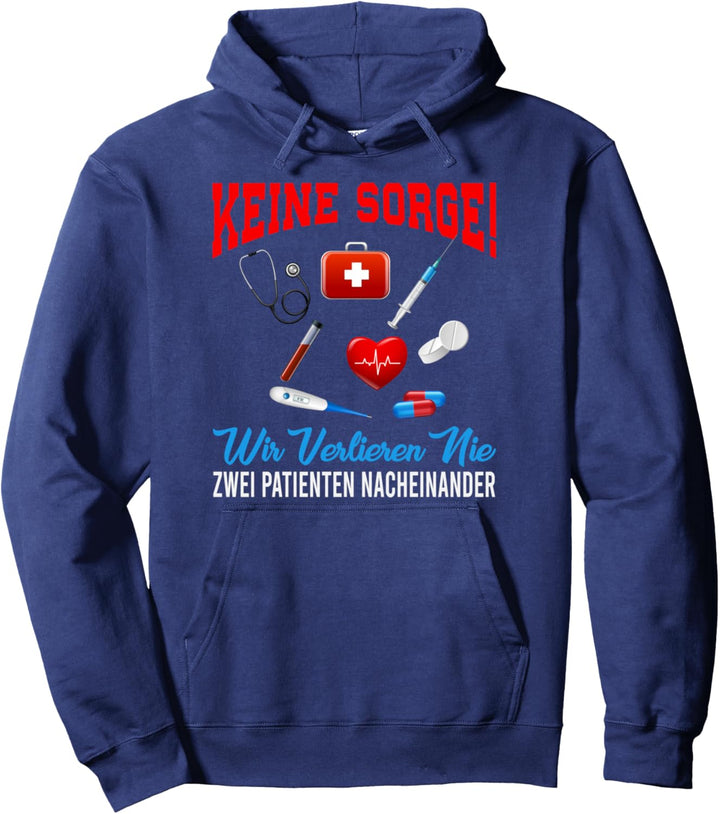 Nie zwei Patienten hintereinander Geschenk Arzt Pullover Hoodie