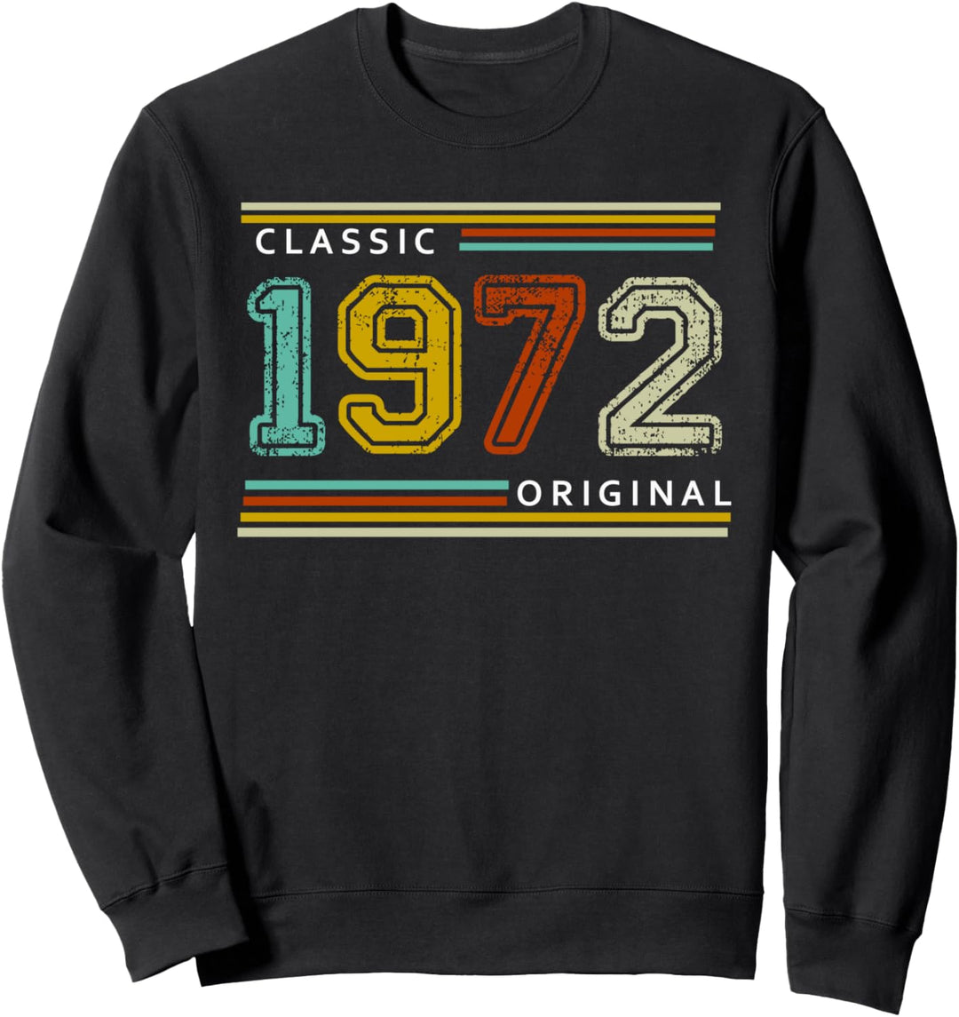 Classic of 1972 Original, Retro Vintage Geburtstag Design Sweatshirt