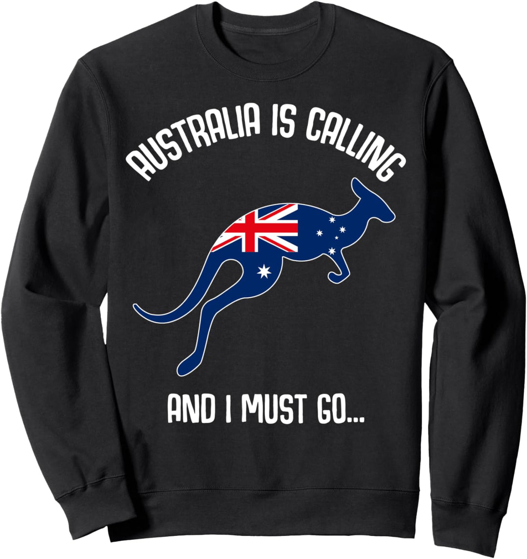 Australien Känguru Australia is calling and I must go... Sweatshirt
