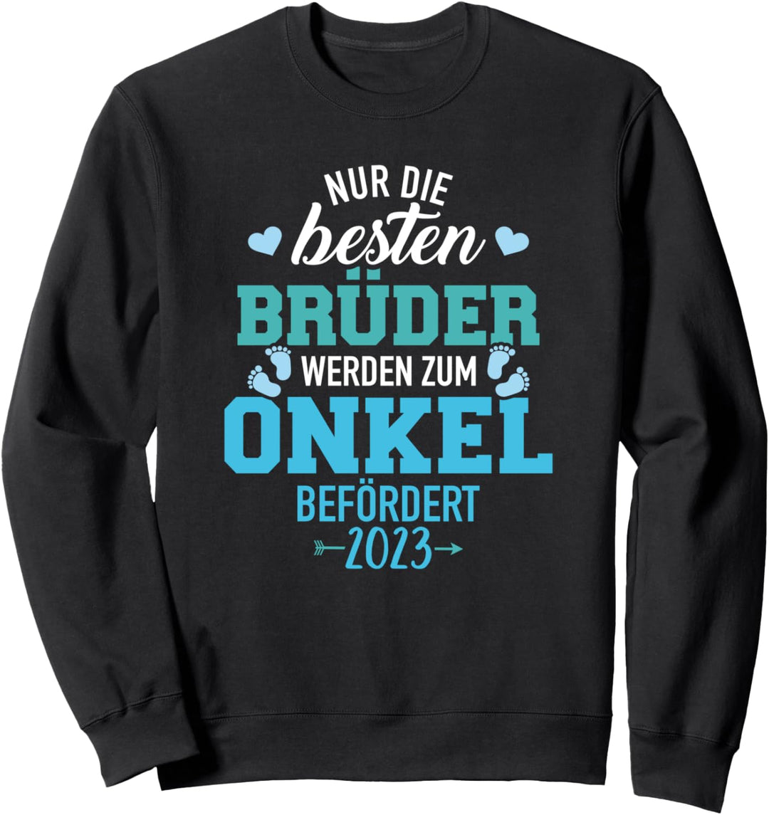 Besten Brüder werden zum Onkel befördert 2023 Sweatshirt