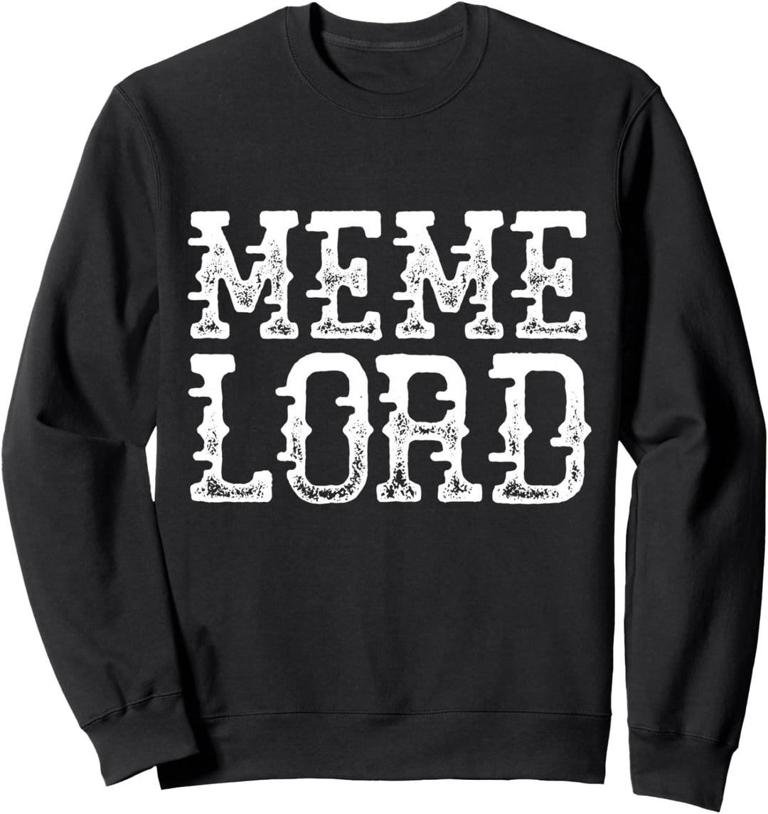 Meme Lord – Offizielle Dank Meme Gear für Gamer Meme Lords Sweatshirt