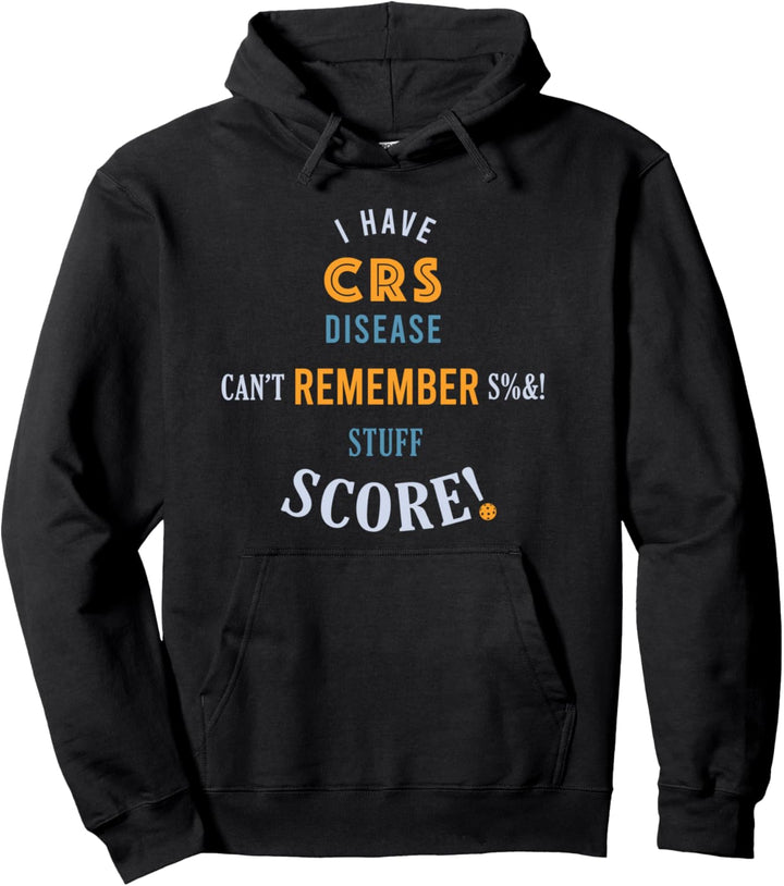 Lustiger Pickleball-Humor, CRS-Krankheit Pullover Hoodie