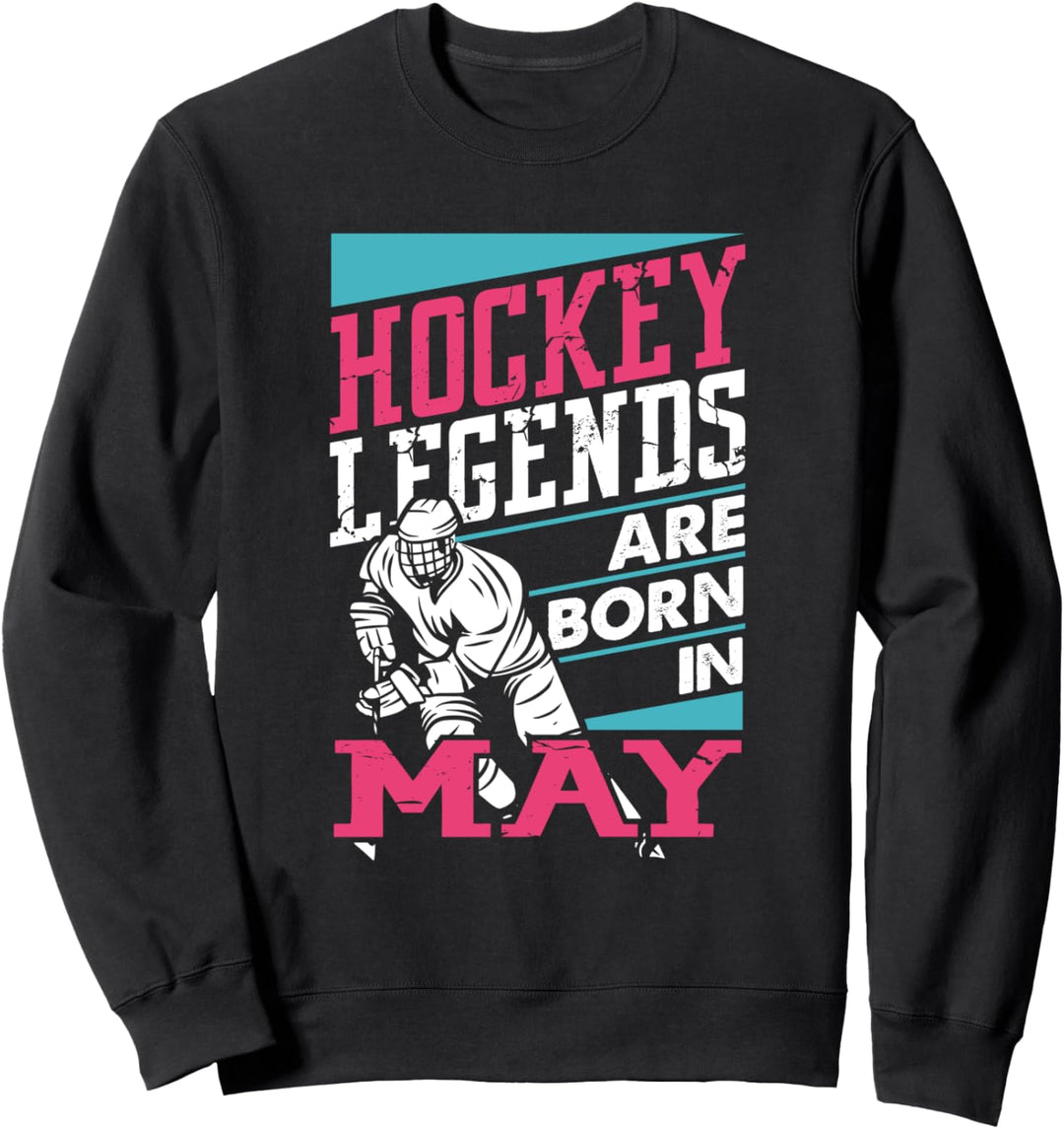 Hockey Legends Are Born In May Gift Vintage Birthday Player Sweatshirt