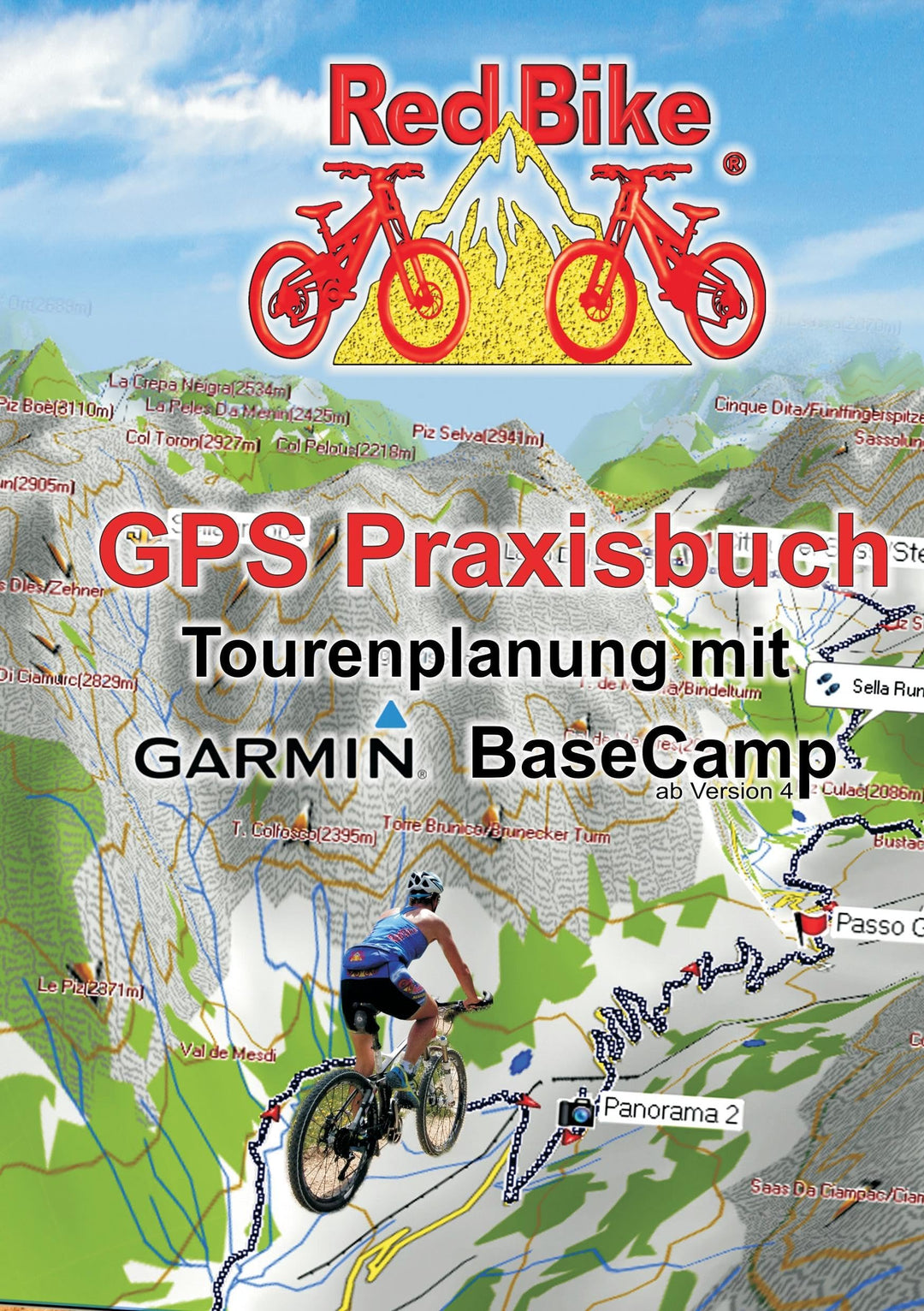 GPS Praxisbuch - Tourenplanung mit Garmin BaseCamp: Professionelle Tourenplanung für jedermann (GPS