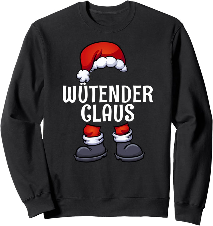 Wütender Claus Weihnachten Partnerlook Weihnachtsmann Sweatshirt